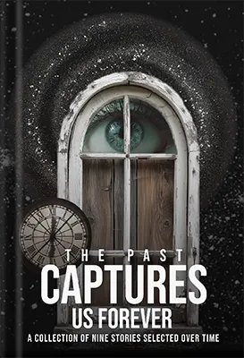 The-Past-Captures-Us-Forever by Aspiring Author Hub
